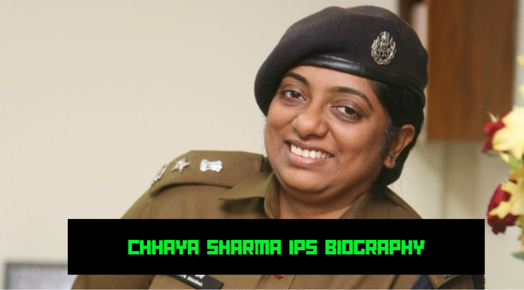 chhaya sharma ips biography